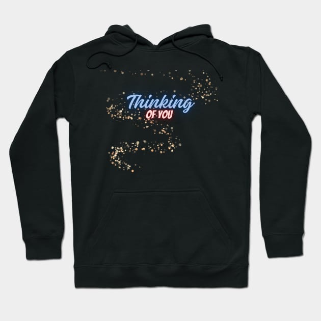 Thinking of you Hoodie by Flowers Effect